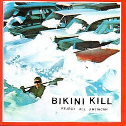 Bikini Kill "Reject All American" LP