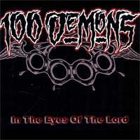 100 Demons "In The Eyes Of The Lord" CD (Reissue)