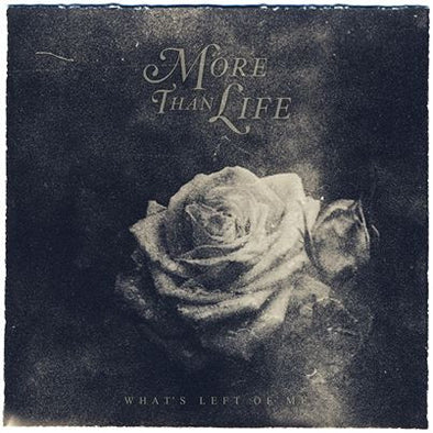 More Than Life "What's Left Of Me" CD