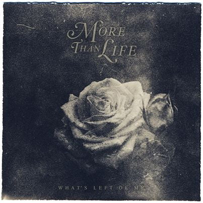 More Than Life "What's Left Of Me" CD