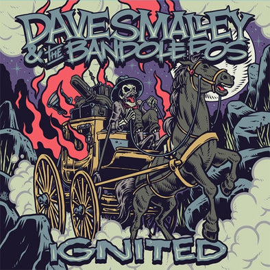 Dave Smalley & The Bandoleros "Ignited" 7"