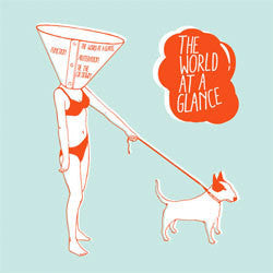 The World At A Glance / Short Stories About Their Distance 7"
