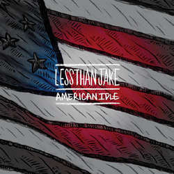 Less Than Jake "American Idle" 7"