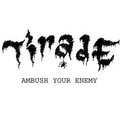 Tirade "Ambush Your Enemy" Cassette