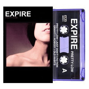 Expire "Pretty Low" Cassette