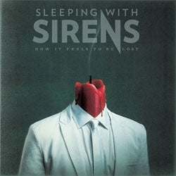 Sleeping With Sirens "How It Feels To Be Lost" LP