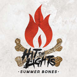 Hit The Lights "Summer Bones" CD