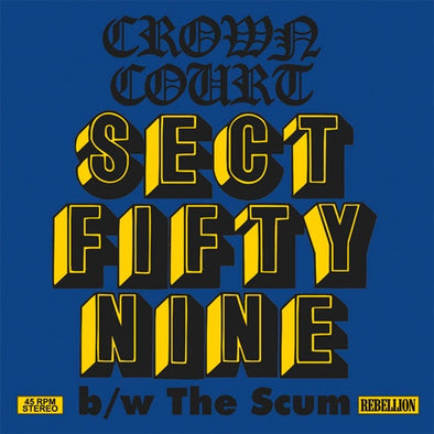 Crown Court "Sect Fifty Nine b/w The Scum" 7"