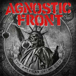 Agnostic Front "The American Dream Died" CD