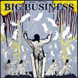 Big Business "Head For The Shallow" LP