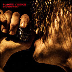 Plague Vendor "Bloodsweat" CD