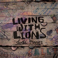 Living With Lions "Dude Manor" 10"