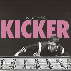 The Get Up Kids "Kicker" 12"