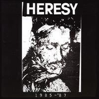 Heresy "1985 - 87" LP