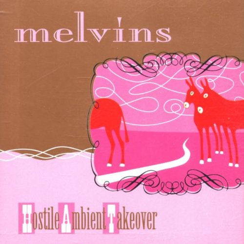 Melvins "Hostile Ambient Takeover" LP