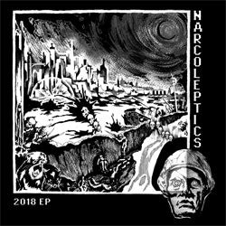 Narcoleptics "2018 EP" 7"