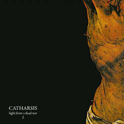 Catharsis "Light From A Dead Star I." 2xLP