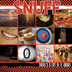 Snuff "There's A Lot Of It About" CD