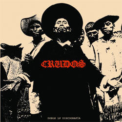 Los Crudos "Doble LP Discografía" 2xLP