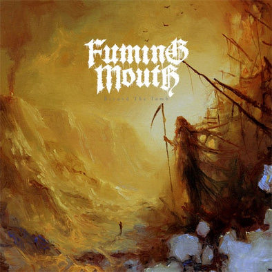 Fuming Mouth "Beyond The Tomb" 12"