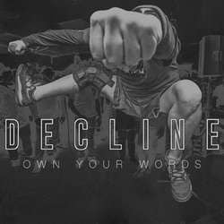 Decline "Own Your Words" 7"