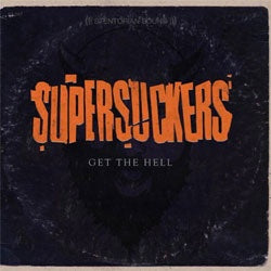 Supersuckers "Get The Hell" LP