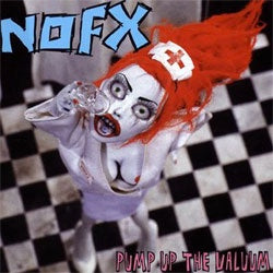 NOFX "Pump Up the Valuum" CD