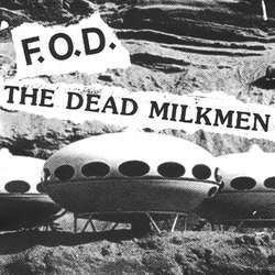 Flag Of Democracy / The Dead Milkmen "Split" 7"
