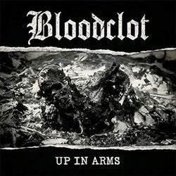 Bloodclot "Up In Arms" LP