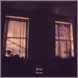 Petal "Shame" LP