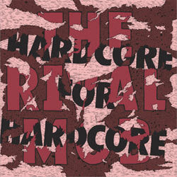 The Rival Mob "Hardcore For Hardcore" 12"
