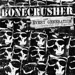 Bonecrusher "Every Generation" LP + CD