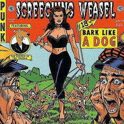 Screeching Weasel "Bark Like A Dog" CD