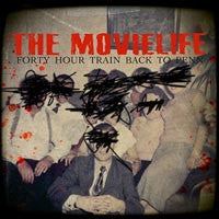 The Movielife "Forty Hour Train Back To Penn" LP