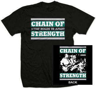 Chain Of Strength "What Holds Us Apart" Black T Shirt