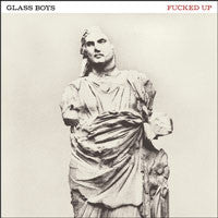 Fucked Up "Glass Boys" Deluxe LP