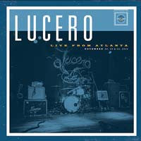 Lucero "Live From Atlanta" CD