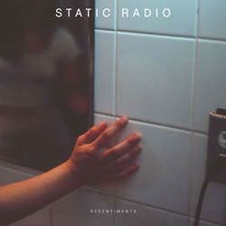 Static Radio "Resentiments" 12"