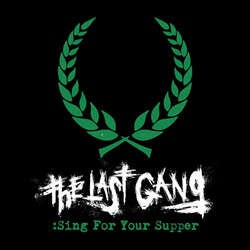 The Last Gang "Sing For Your Supper" 7"