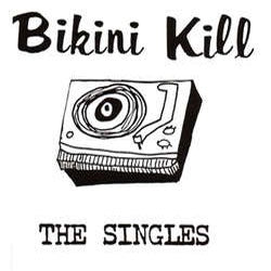 Bikini Kill "The Singles" LP