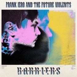 Frank Iero And The Future Violents "Barriers" LP
