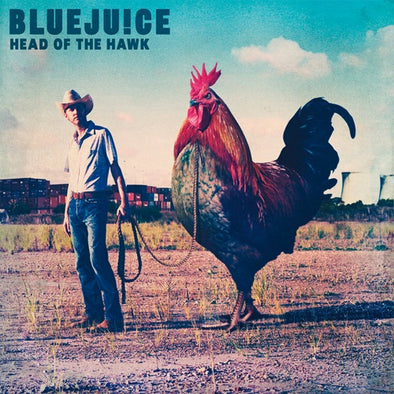 Bluejuice "Head Of The Hawk" LP