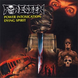 Foreseen "Power Intoxication / Dying Spirit" 7"