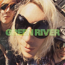 Green River "Rehab Doll" LP