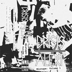 Crisis Alert "Mixtape Vol 1" Cassette