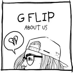 G Flip "About Us" LP