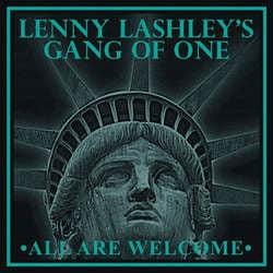 Lenny Lashley's Gang Of One "All Are Welcome" LP
