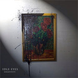 Idle Eyes "Negativity" 7"