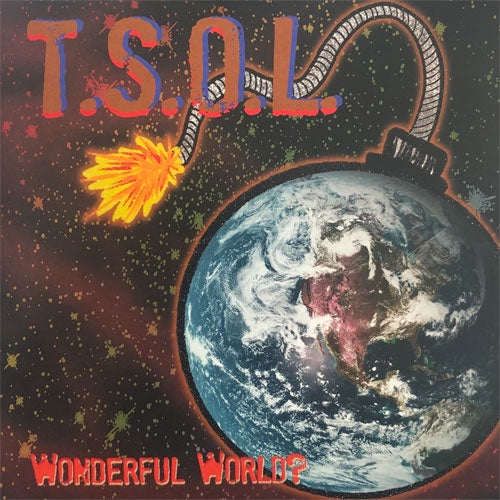 T.S.O.L. "Wonderful World" 7"