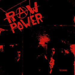 Raw Power "'83 Demo" LP